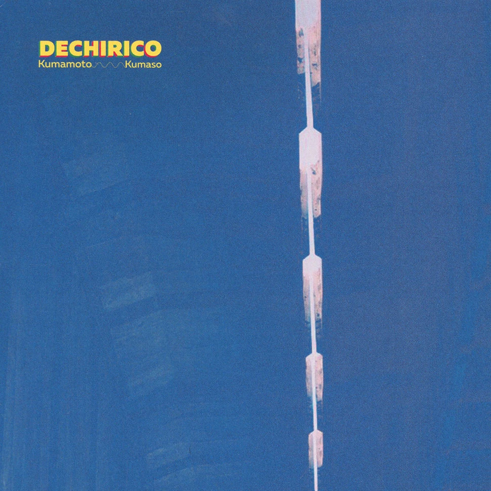 Dechirico - Kumamoto