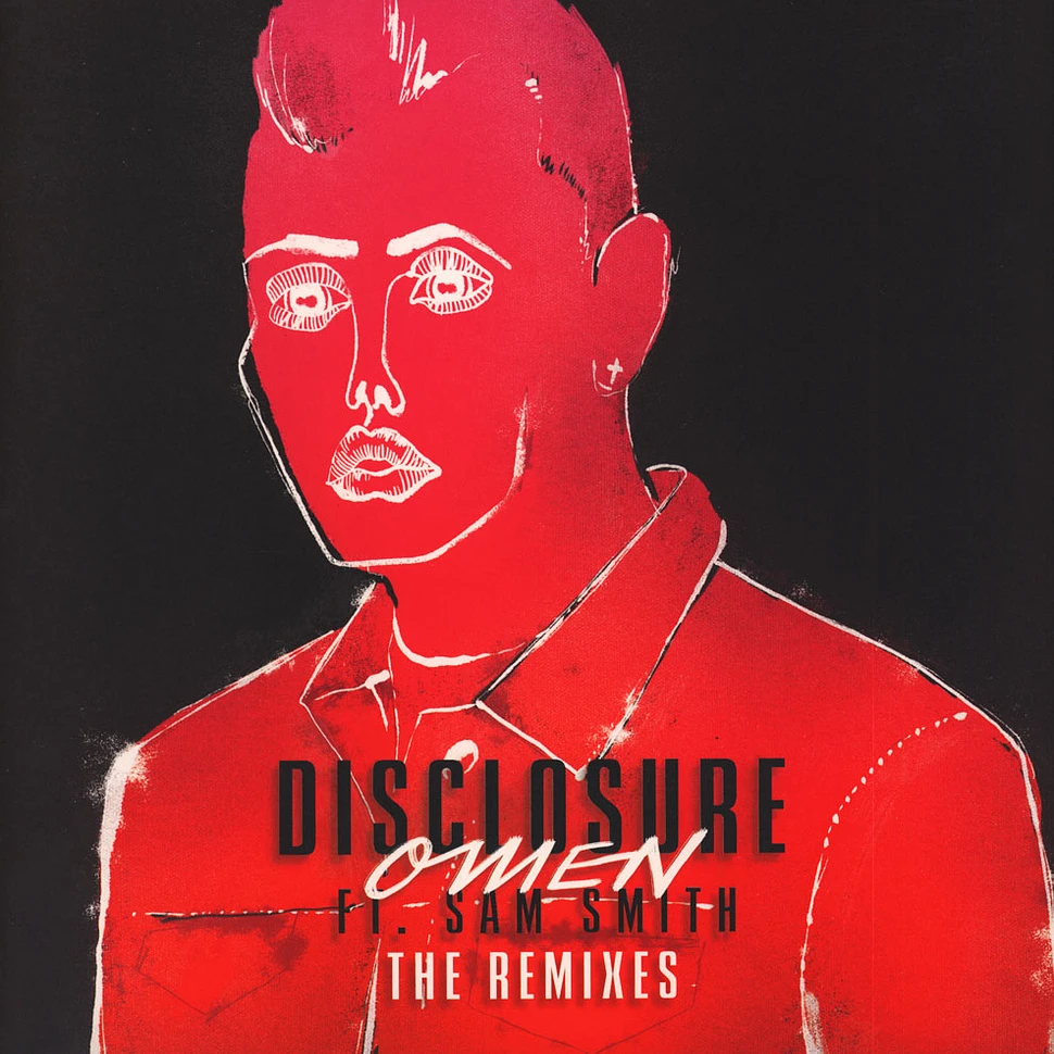 Disclosure - Omen The Remixes Feat. Sam Smith