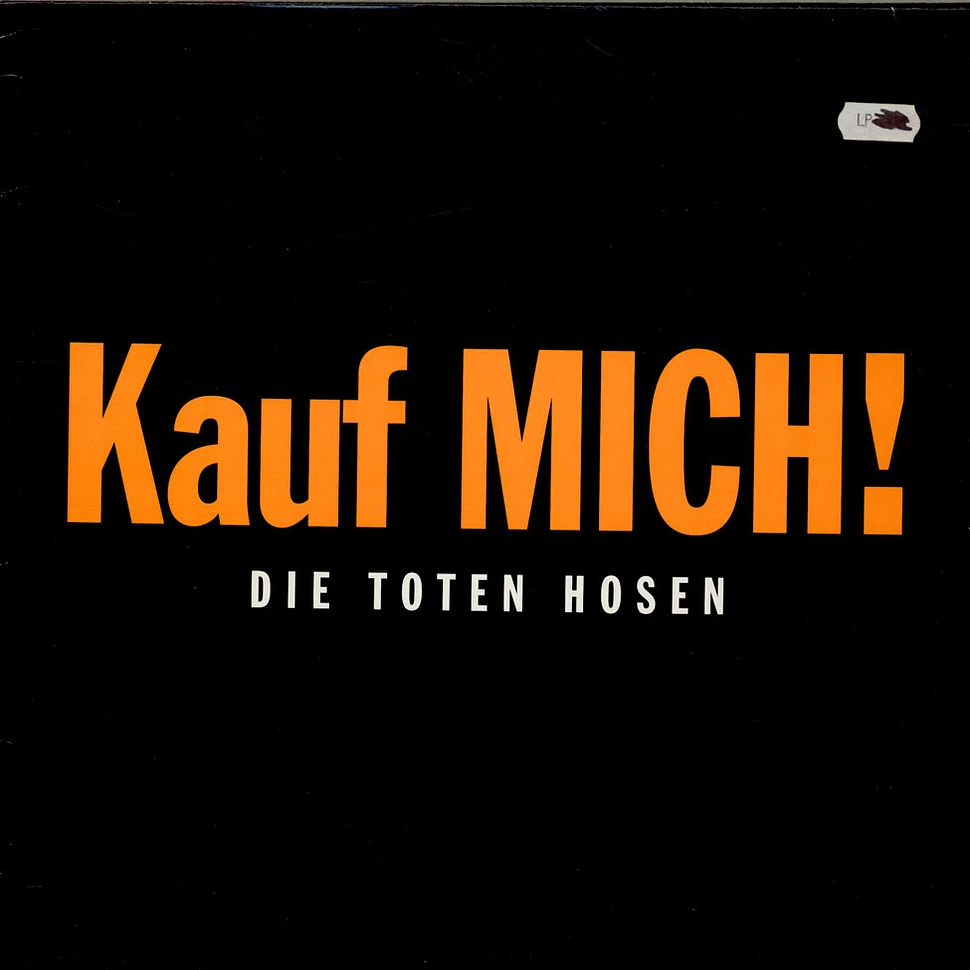 Die Toten Hosen - Kauf MICH!