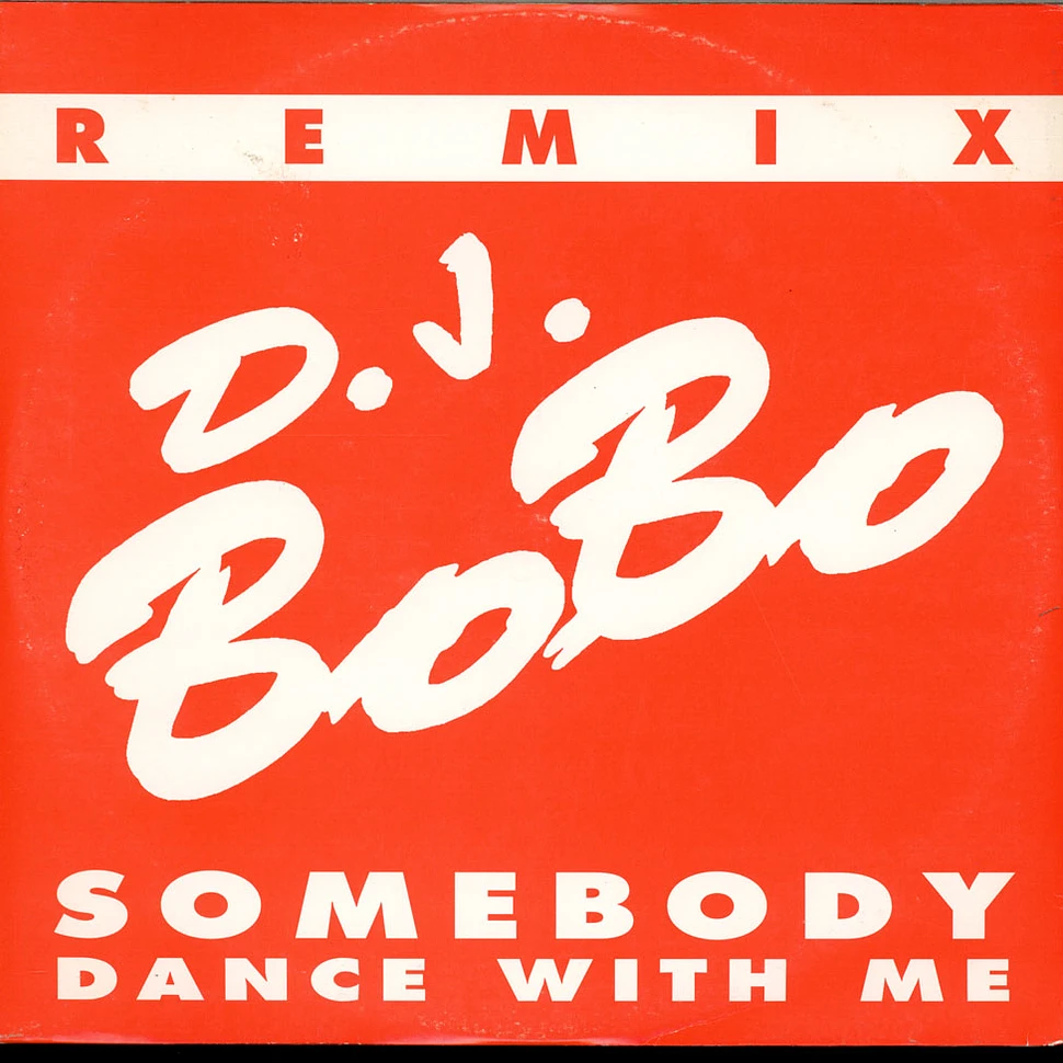 DJ BoBo - Somebody Dance With Me (Remix)