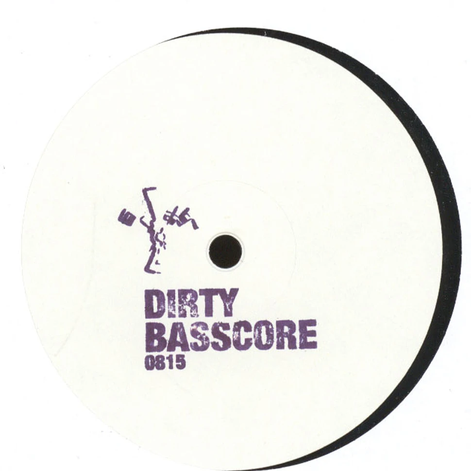 Dirty Basscore - 0815