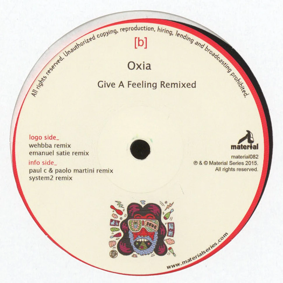 Oxia - Give A Feeling Remixes