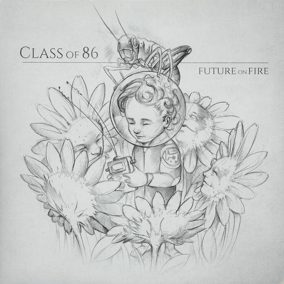 Class Of '86 - Future On Fire