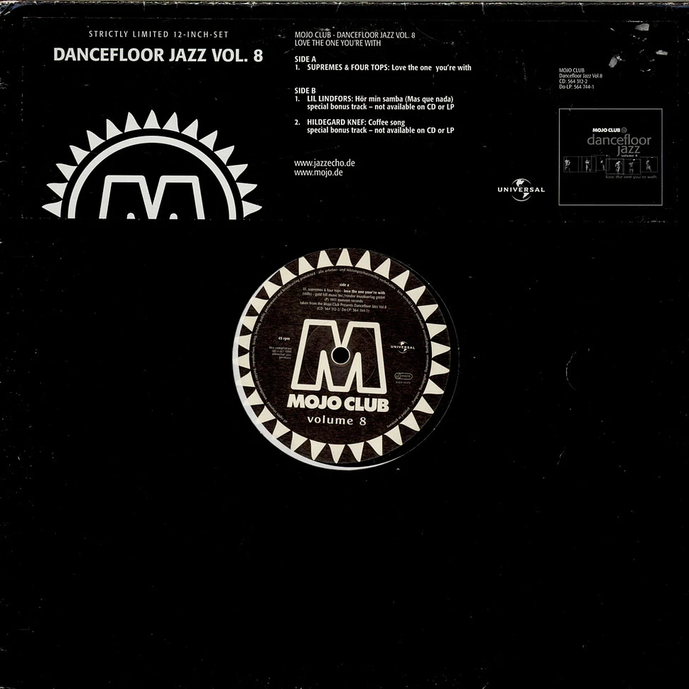 V.A. - Mojo Club - Dancefloor Jazz Volume 8 (Love The One You're With)