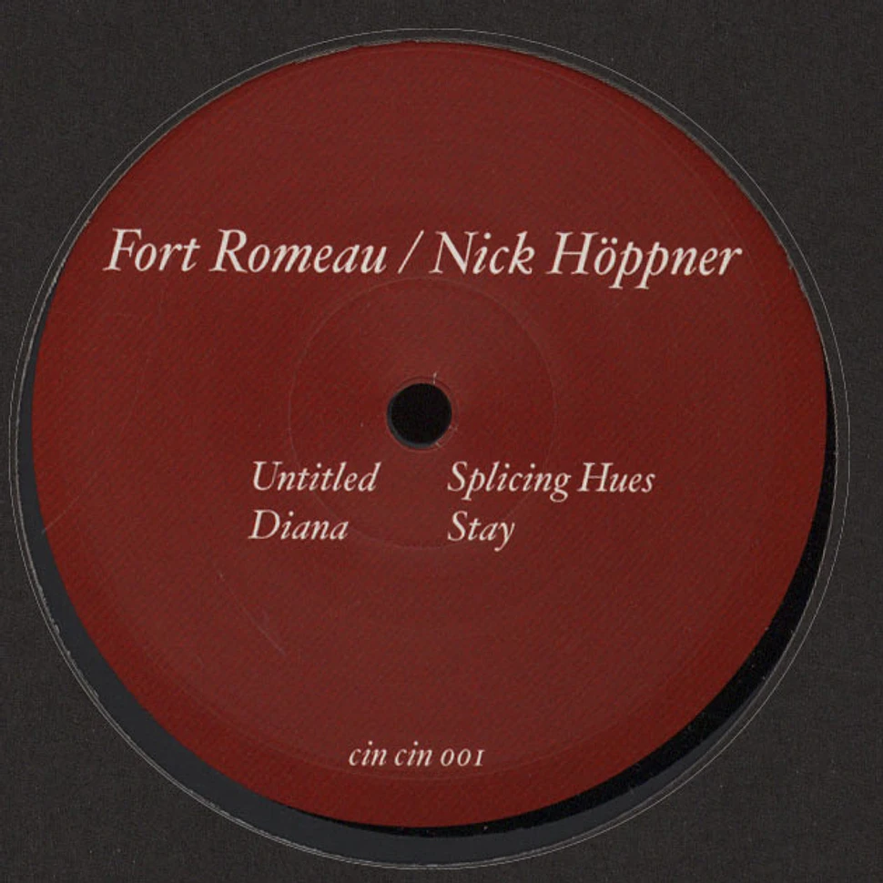 Fort Romeau / Nick Höppner - CinCin 001