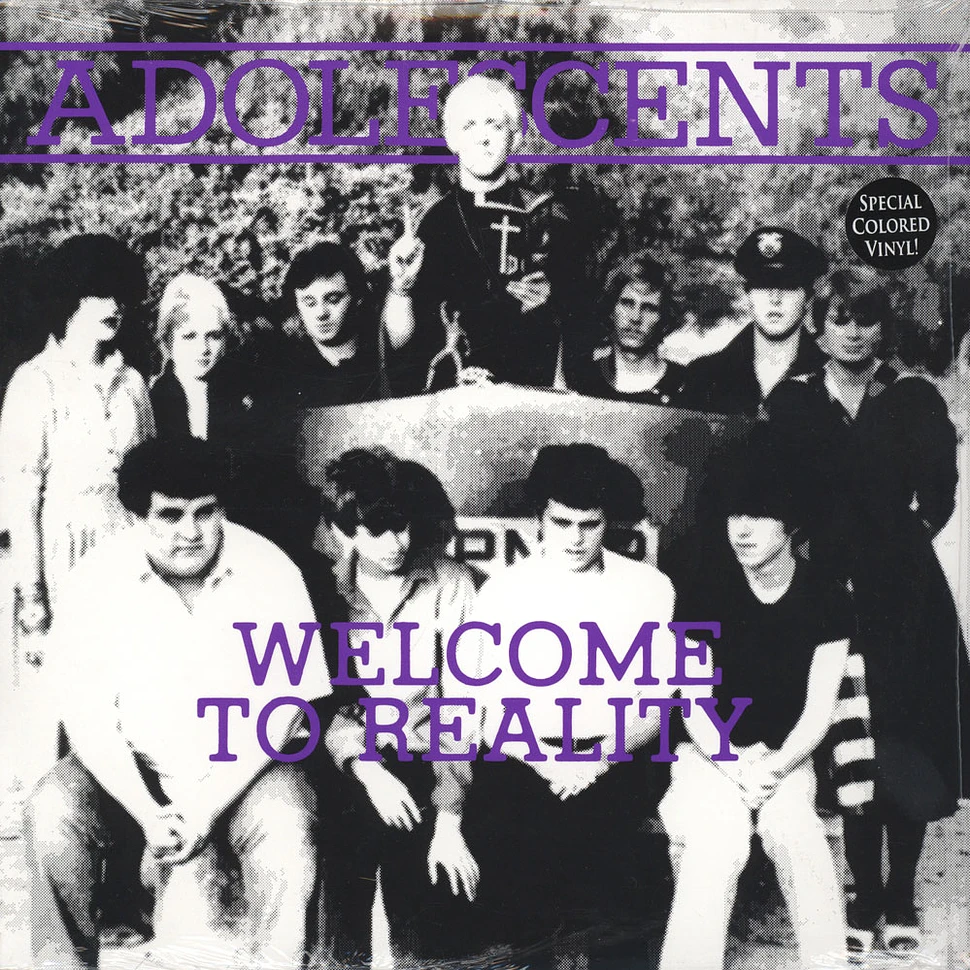 Adolescents - Welcome To Reality