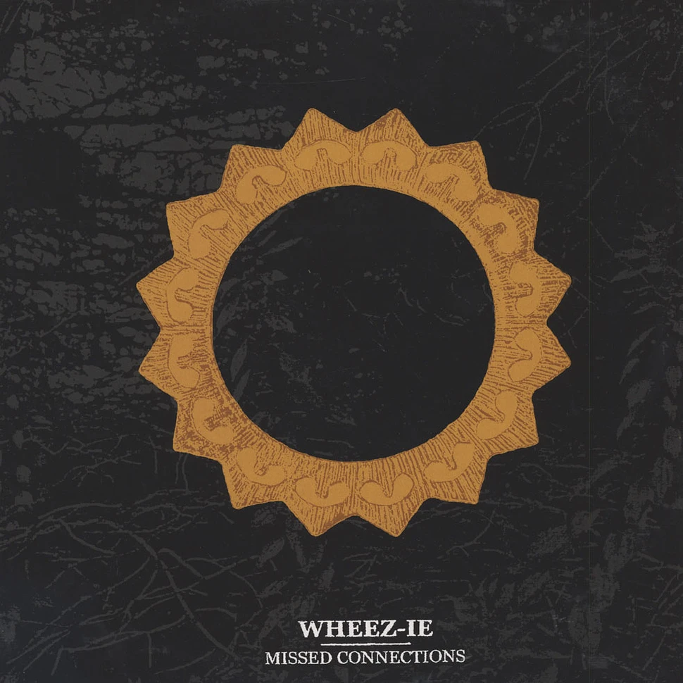 Wheez-ie - Missed Connections