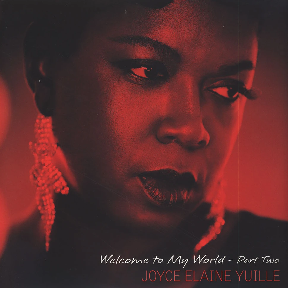 Joyce Elaine Yuille - Welcome To My World Part 2