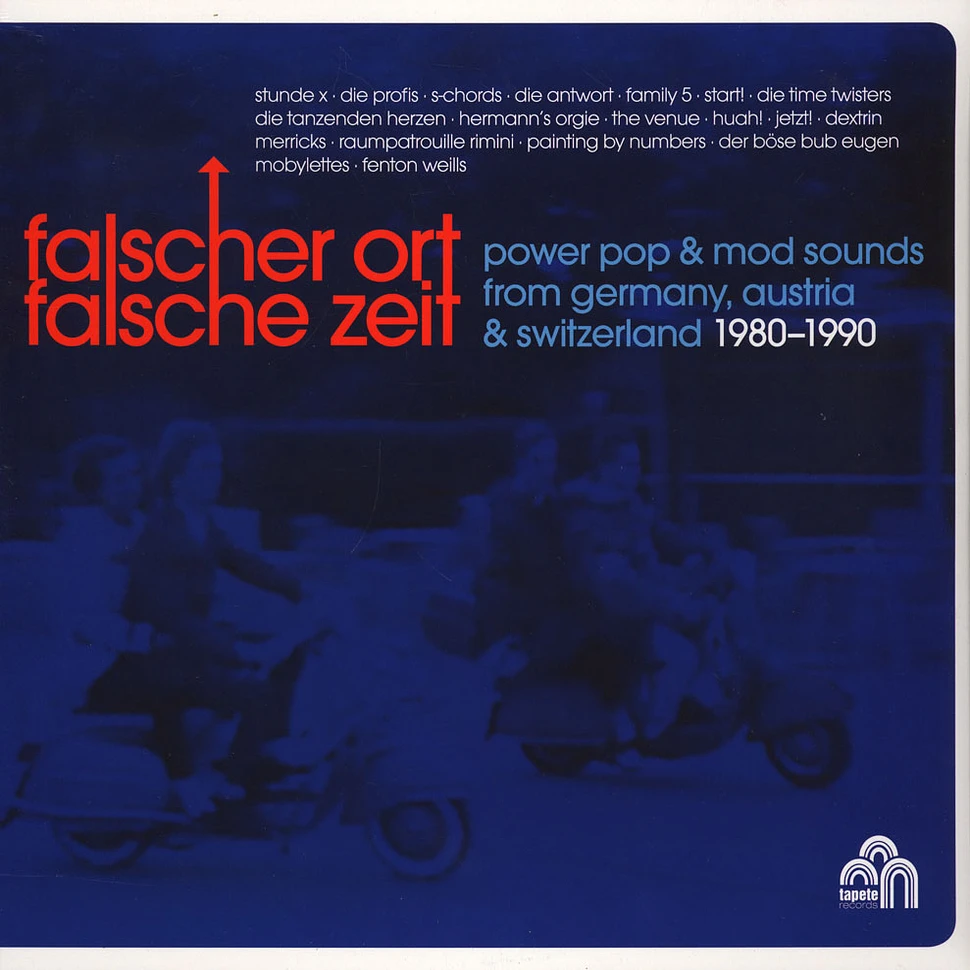 V.A. - Falscher Ort, Falsche Zeit! - Power-Pop & Mod In Germany, Austria & Switzerland 1980-1990