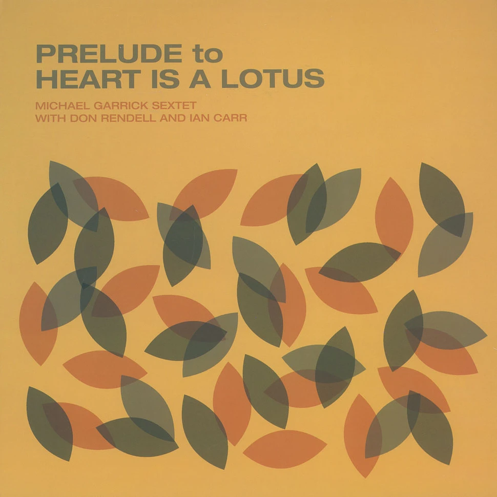 Michael Garrick Sextett / Don Rendell / Ian Carr - Prelude To Heart Is A Lotus