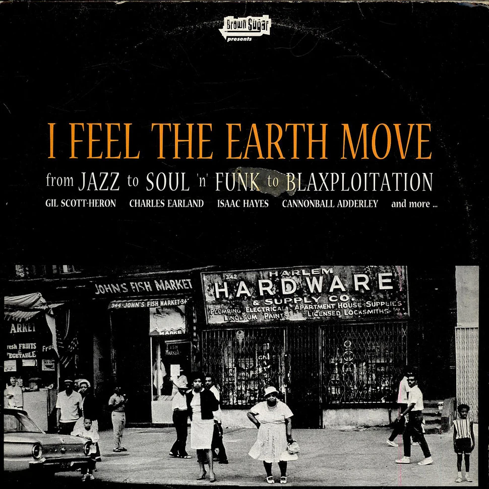 V.A. - I Feel The Earth Move (From Jazz To Soul 'n' Funk To Blaxploitation)