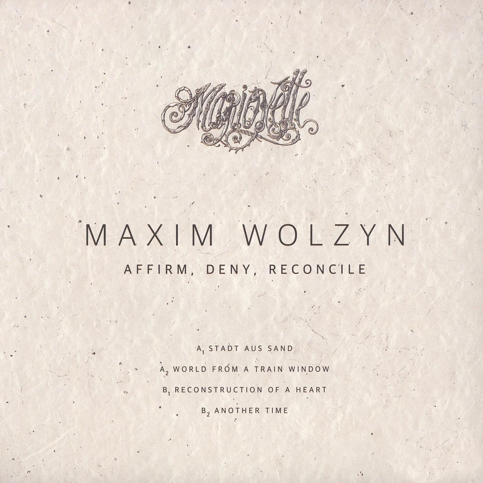 Maxim Wolzyn - Affirm, Deny, Reconcile
