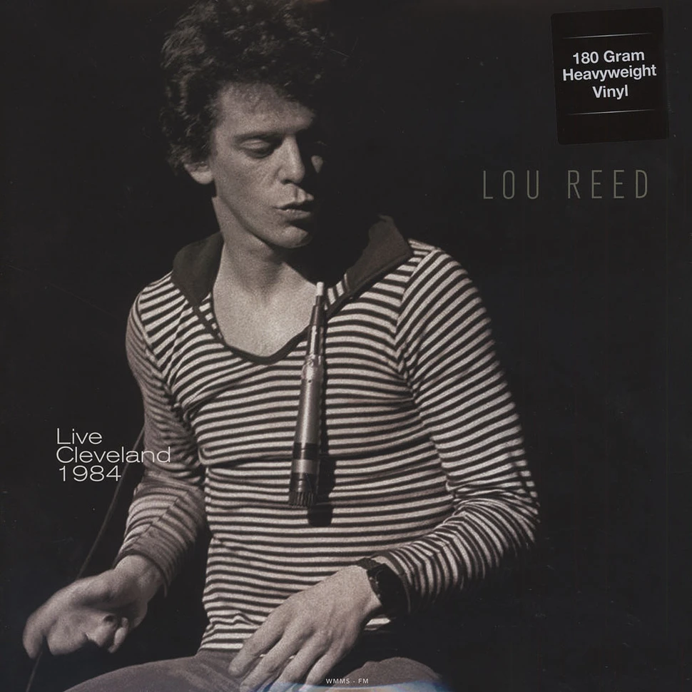 Lou Reed - Live In Cleveland OH - October 3, 1984 180g Vinyl Edition