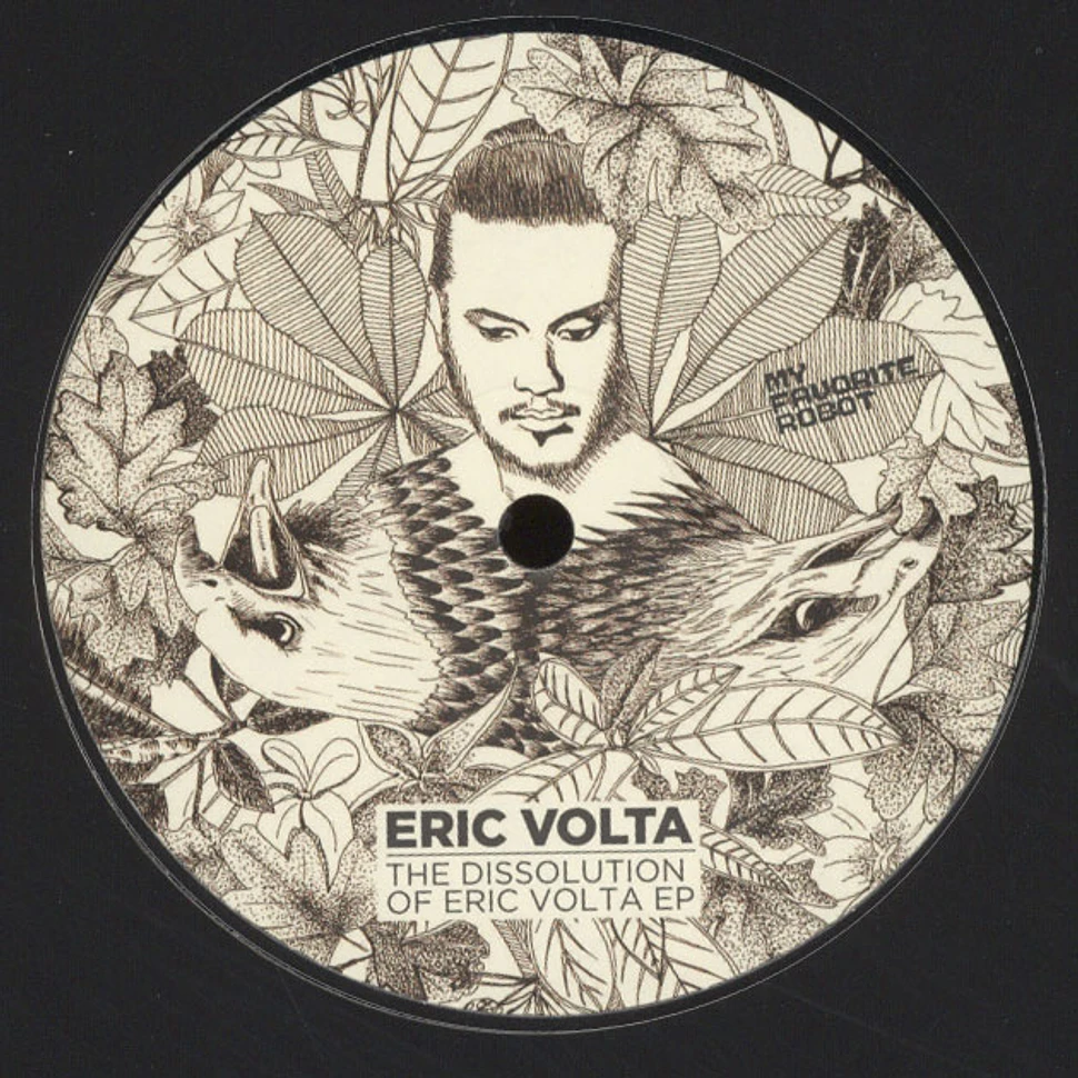 Eric Volta - The Dissolution Of Eric Volta