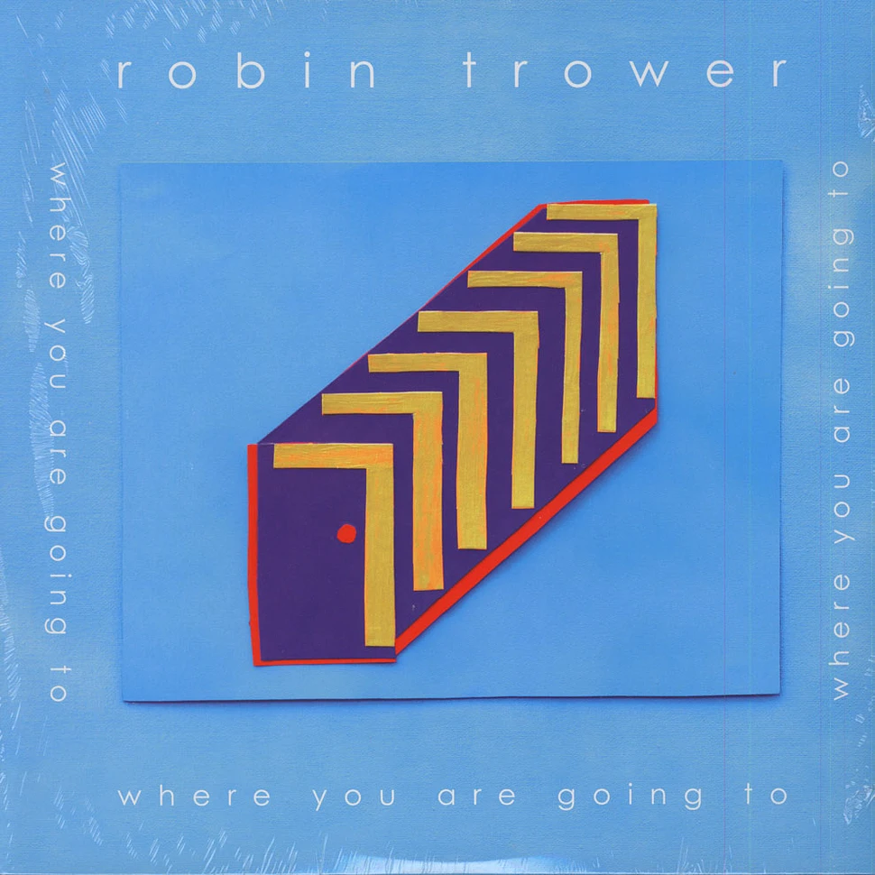 Robin Trower - Where You Are Going To