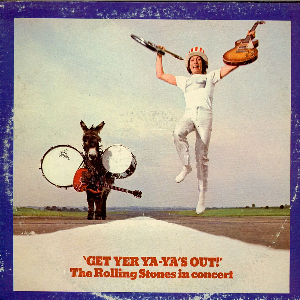The Rolling Stones - Get Yer Ya-Ya's Out! - The Rolling Stones In Concert