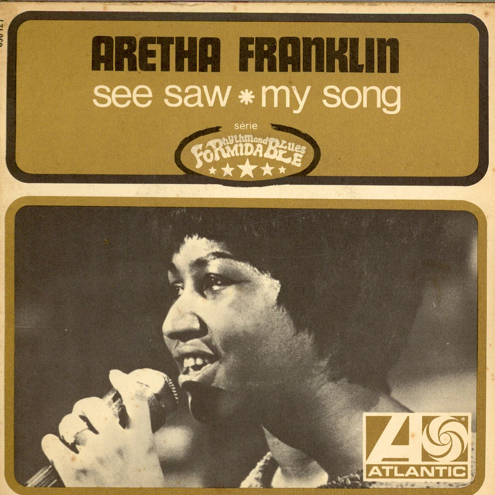 Aretha Franklin - See Saw / My Song