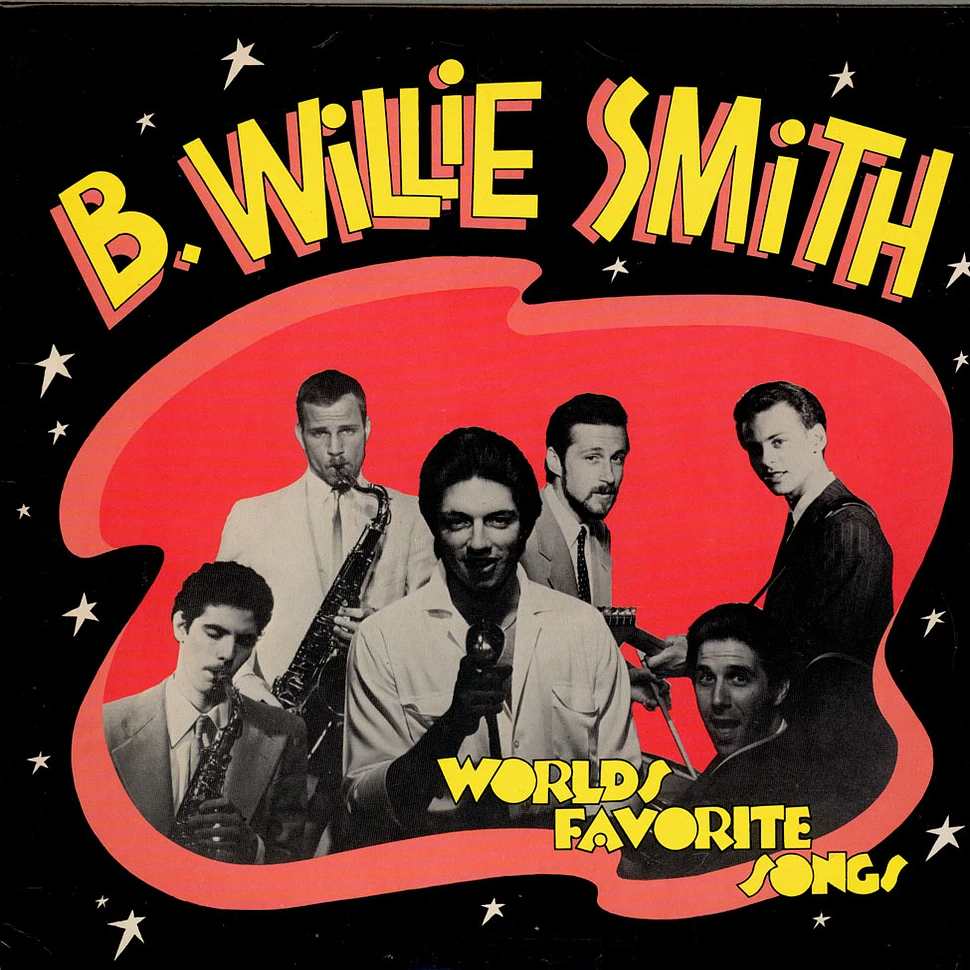 The B. Willie Smith Band - Worlds Favorite Songs