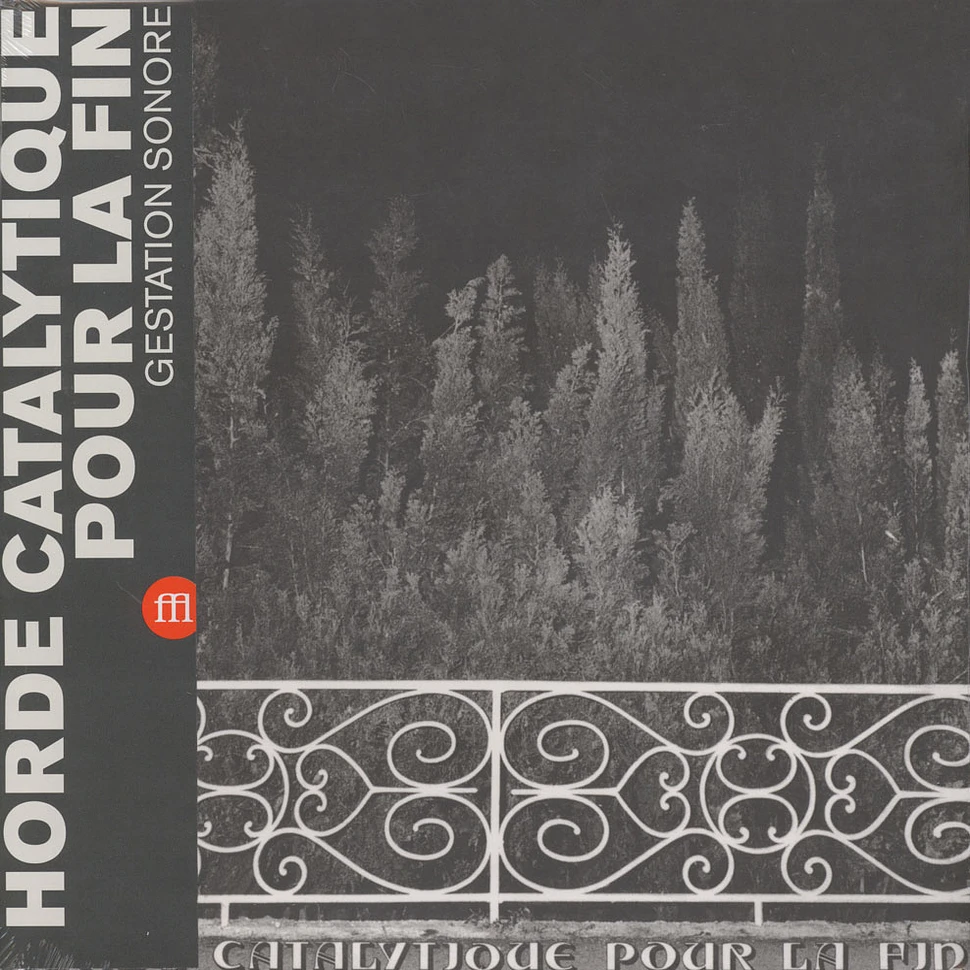 Horde Catalytique Pour La Fin - Horde Catalytique Pour La Fin Black Vinyl Edition