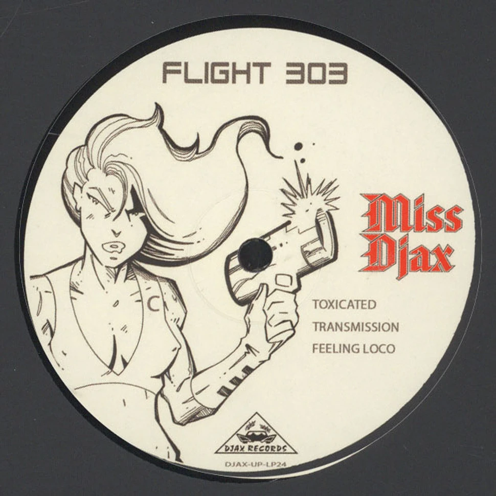 Miss Djax - Flight 303