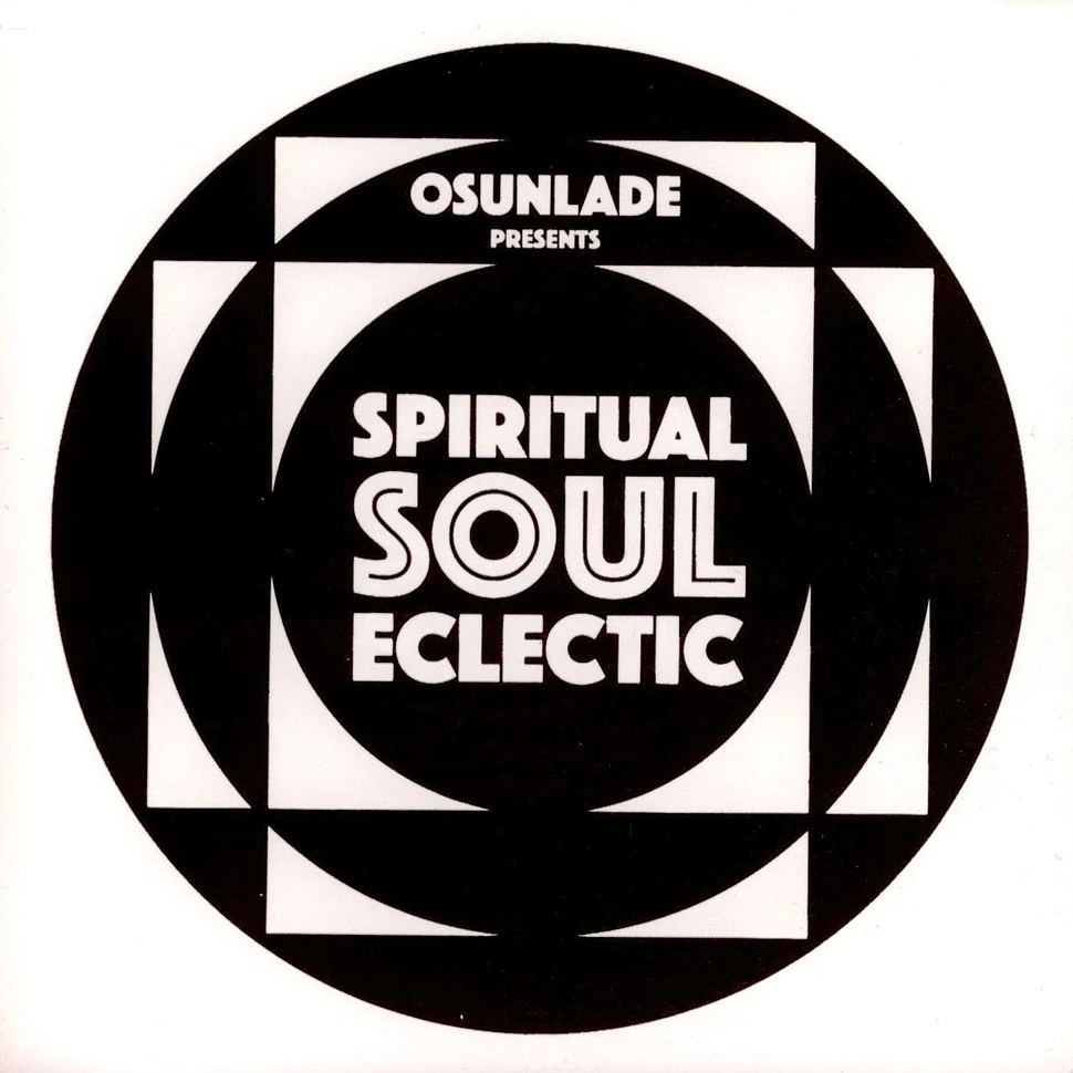 Osunlade - Spiritual Soul Eclectic