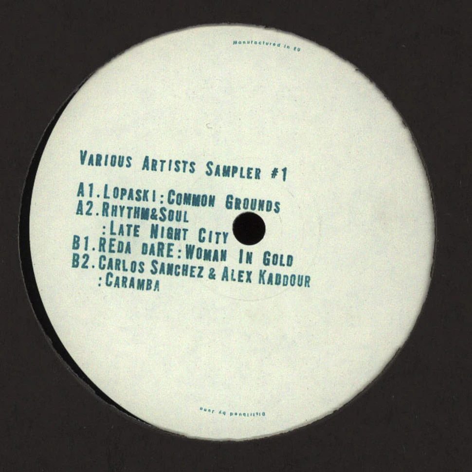 Lopaski / Rhythm & Soul / Reda Dare / Carlos Sanchez & Alex Kaddour - Various Artists Sampler #1