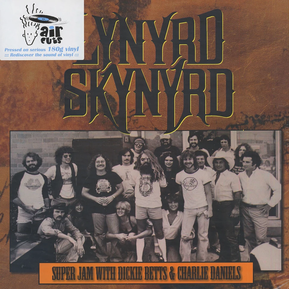 Lynyrd Skynyrd - Super Jam With Dickie Betts & Charlie Daniels