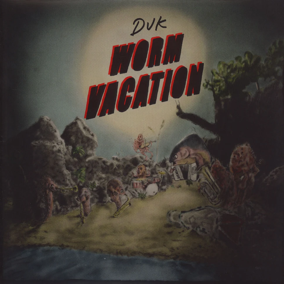 Duk - Worm Vacation