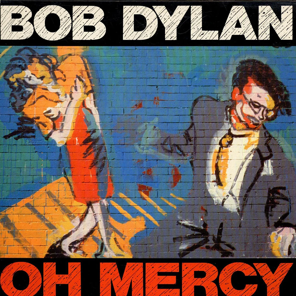 Bob Dylan - Oh Mercy