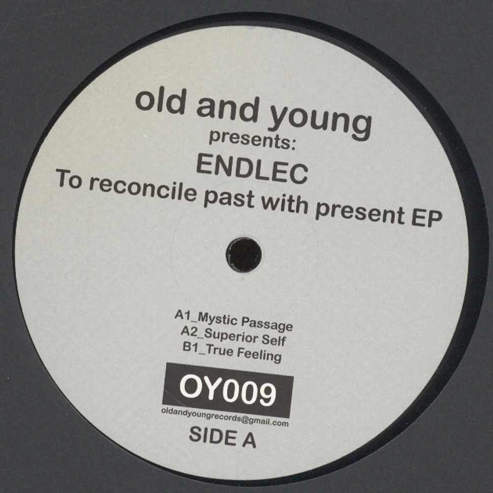 Endlec - To Reconcile Past With Present