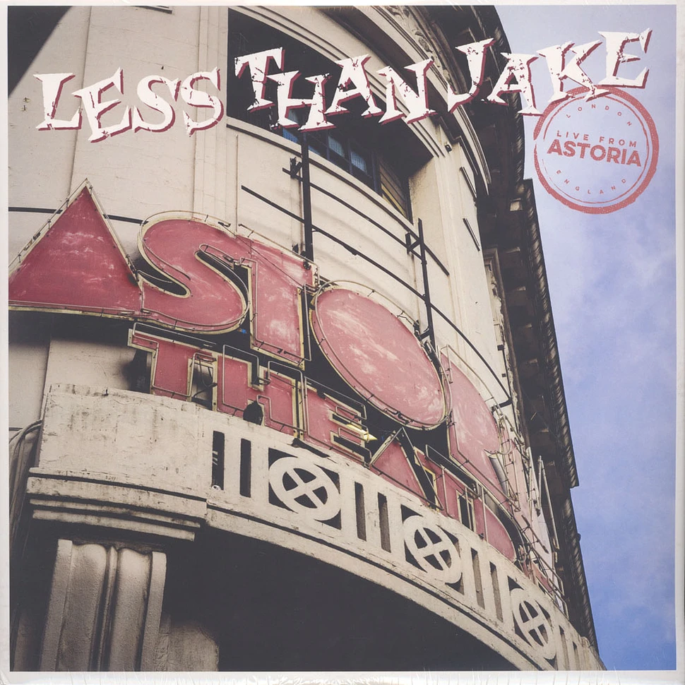 Less Than Jake - Live From Astoria