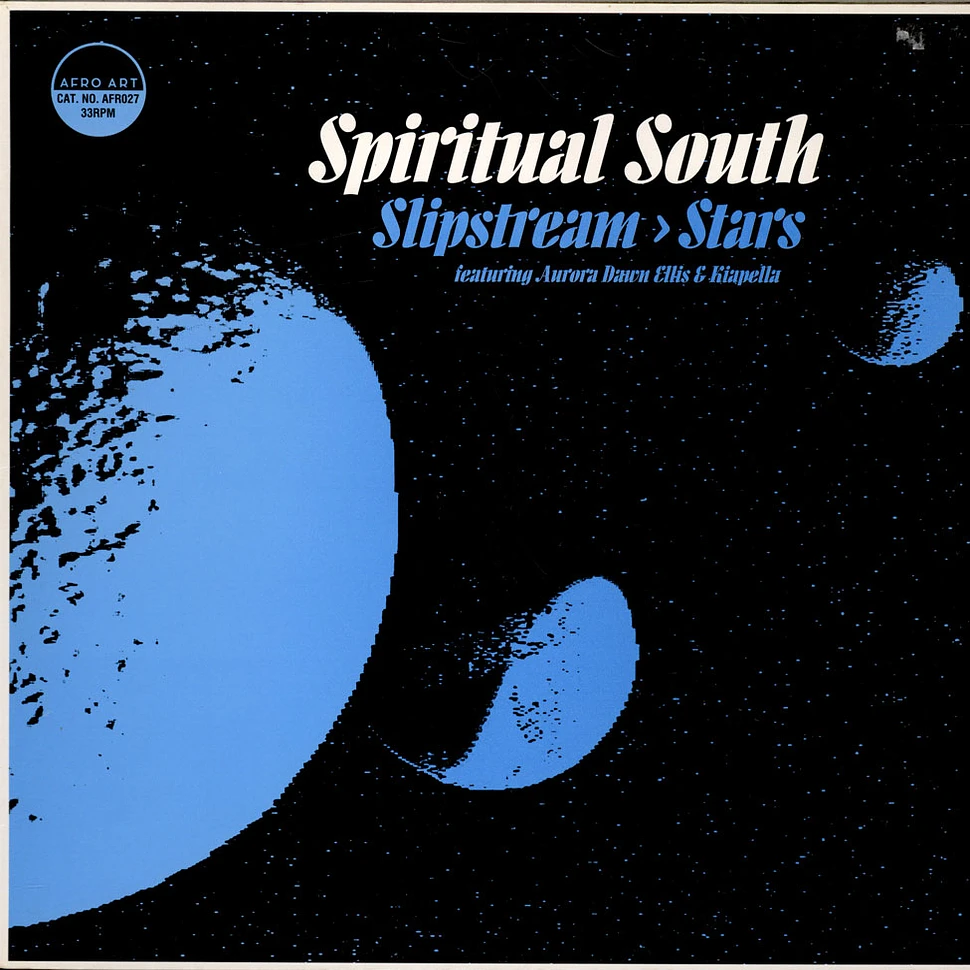 Spiritual South - Slipstream / Stars