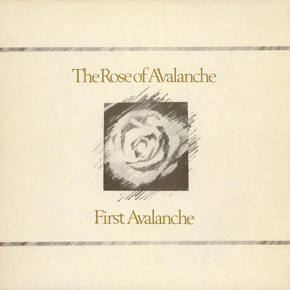 The Rose Of Avalanche - First Avalanche