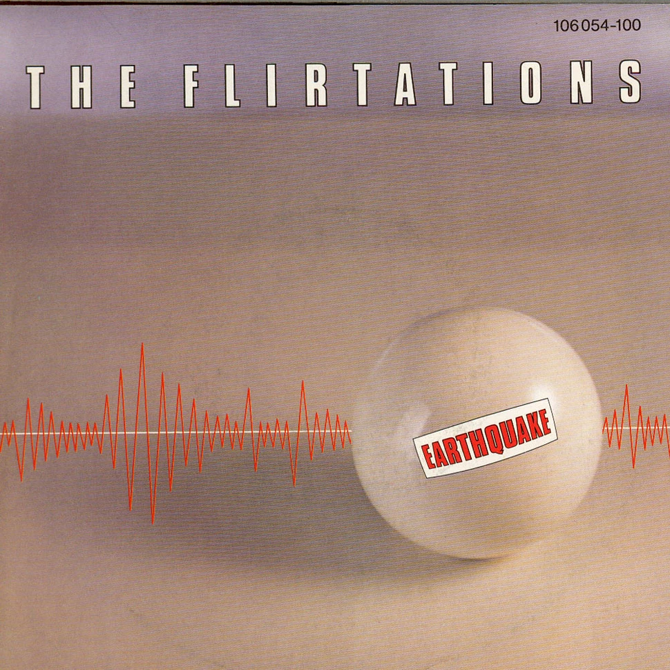 The Flirtations - Earthquake