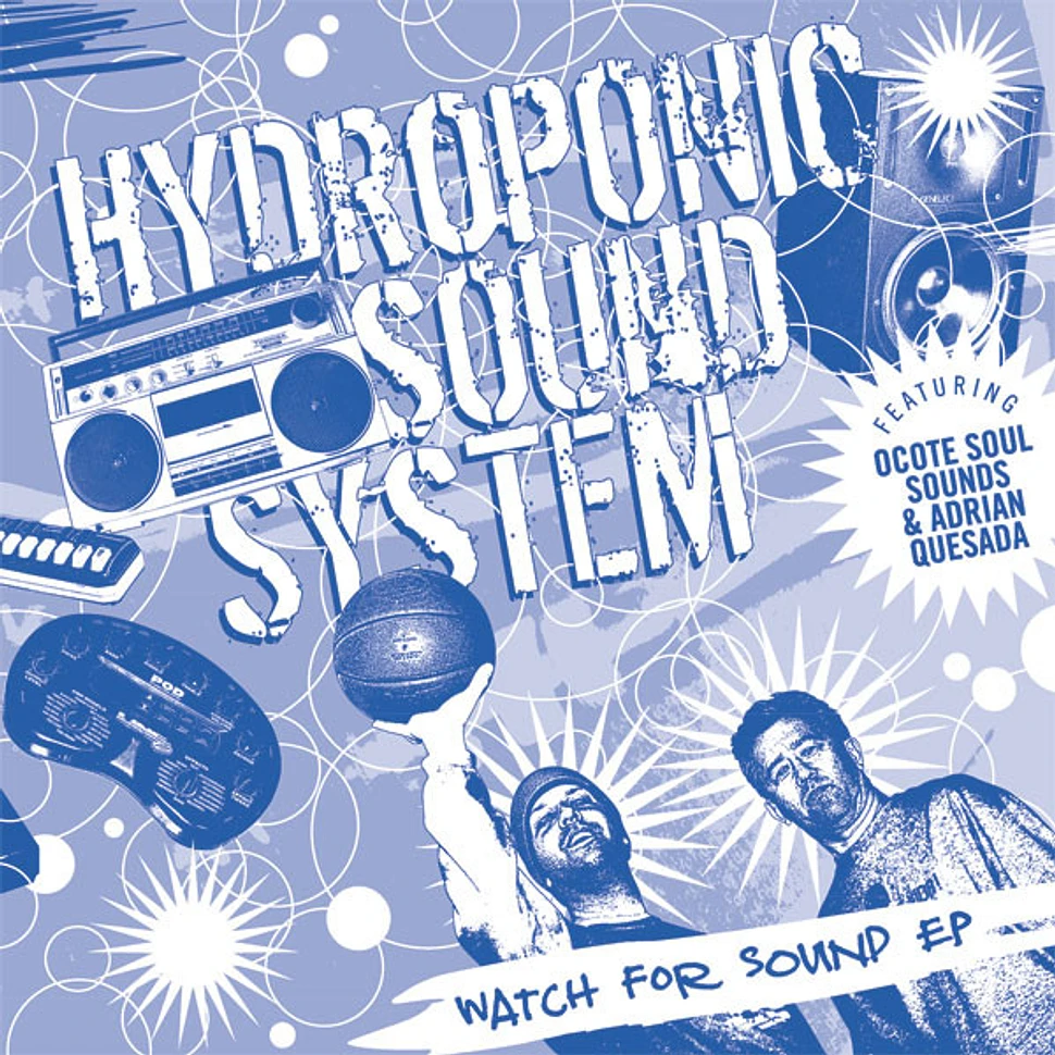 Hydroponic Sound System - Watch For Sound