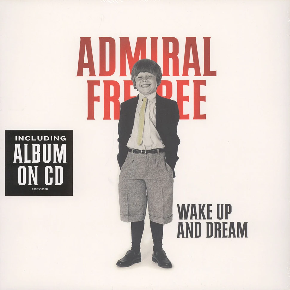 Admiral Freebee - Wake Up And Dream