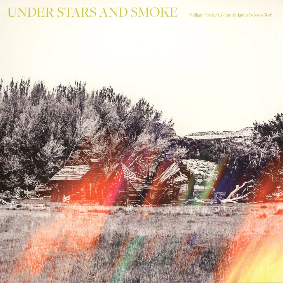William Fowler Collins & James Jackson Toth - Under Stars And Smoke