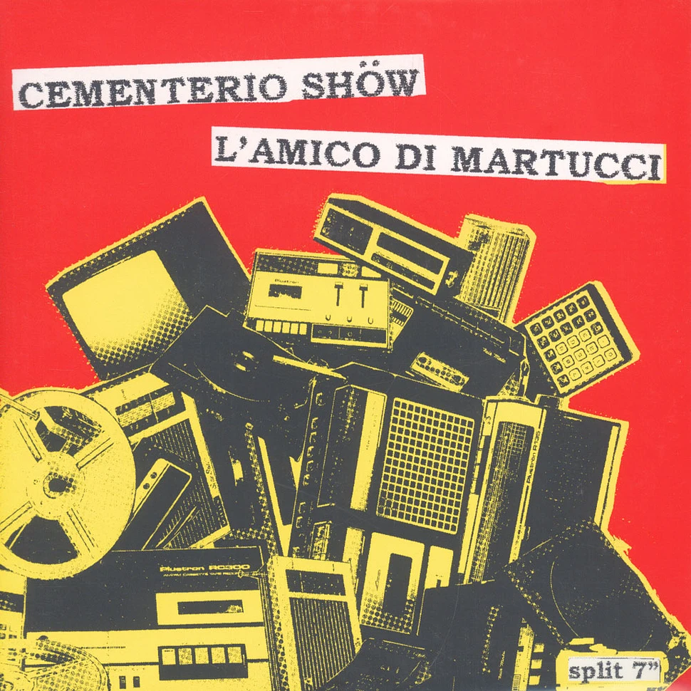 Cementerio Show / L'Amico Di Martucci - Split 7"