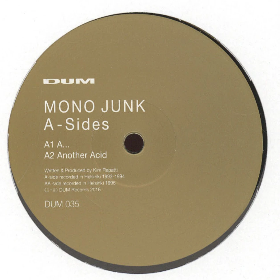 Mono Junk / Kim Rapatti - A-Sides