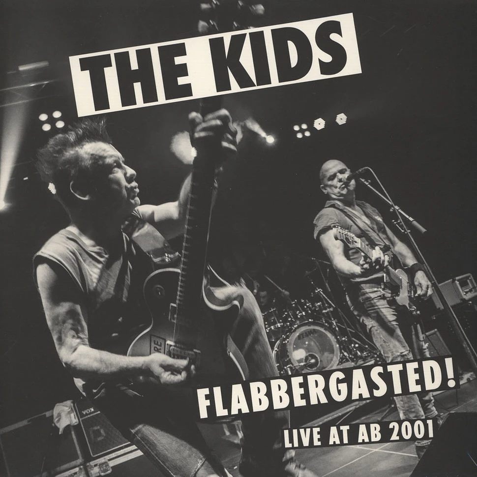 The Kids - Flabbergasted (Live at AB 2001)