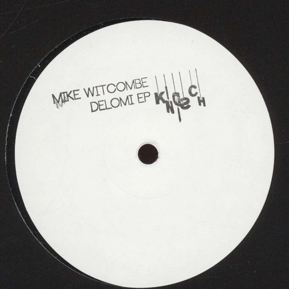 Mike Witcombe - Delomi EP