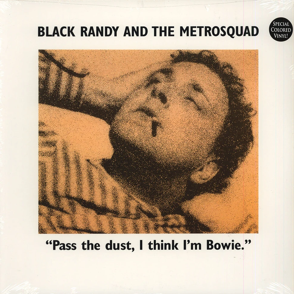 Black Randy & The Metro Squad - Pass The Dust I Think I'm Bowie