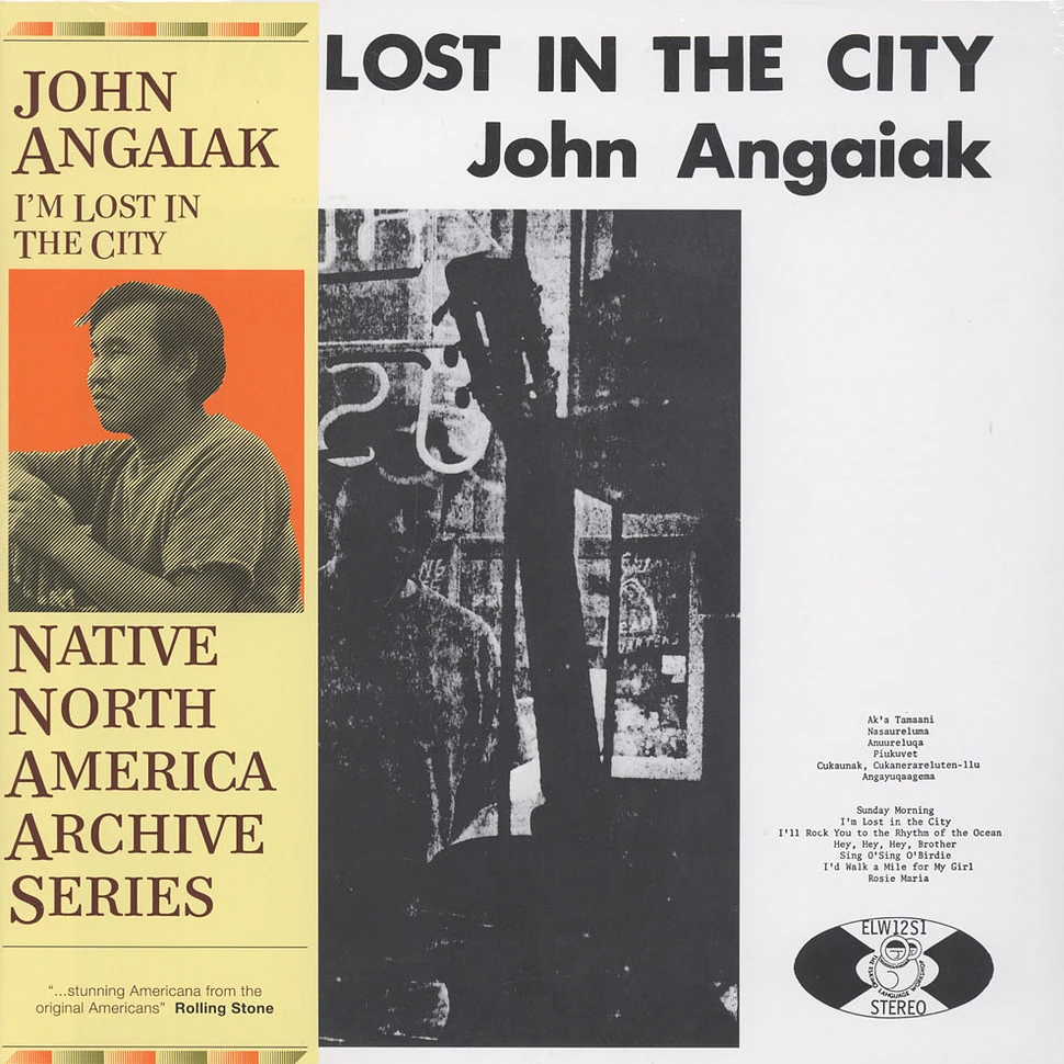 John Angaiak - I'm Lost In The City