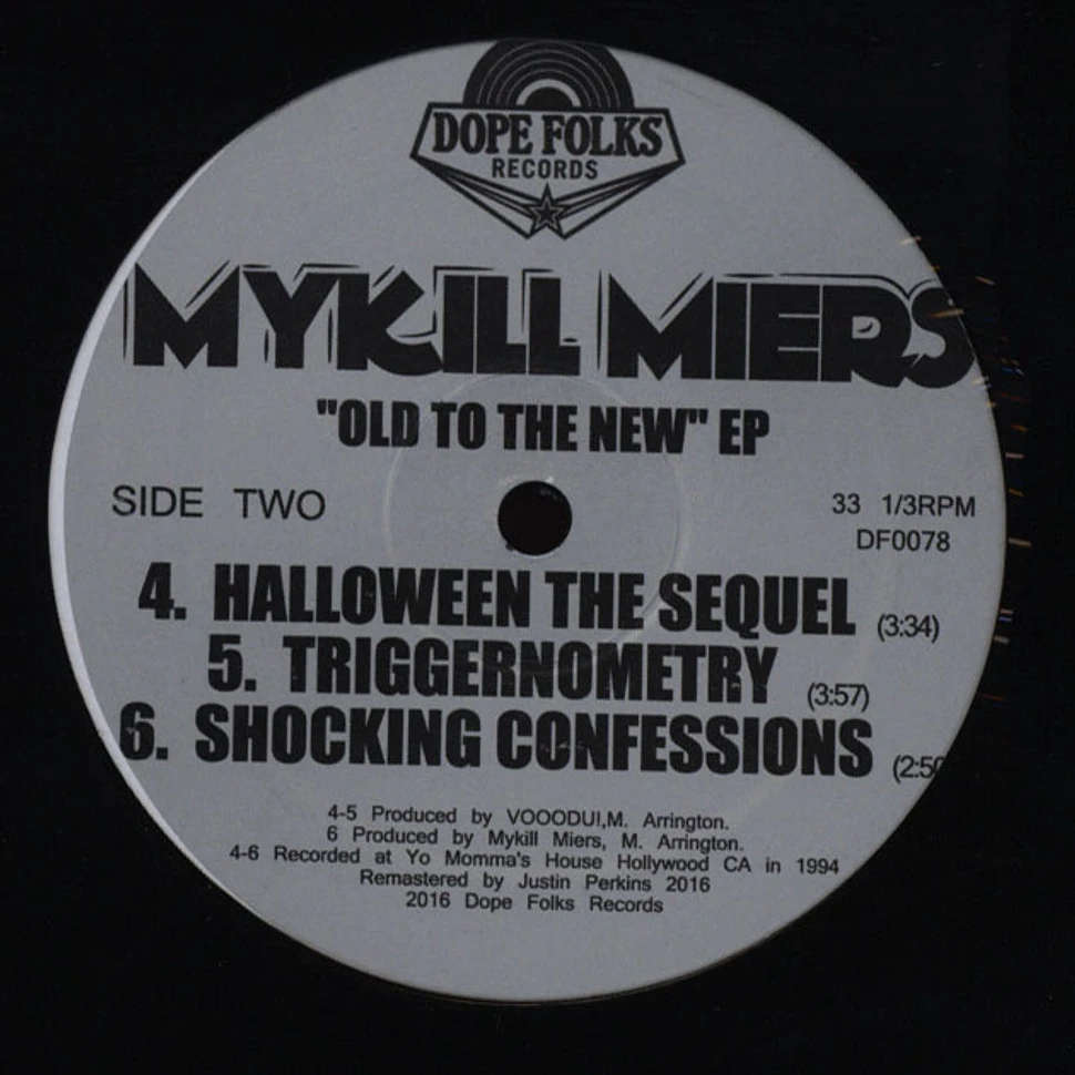 Mykill Miers - Old To The New EP