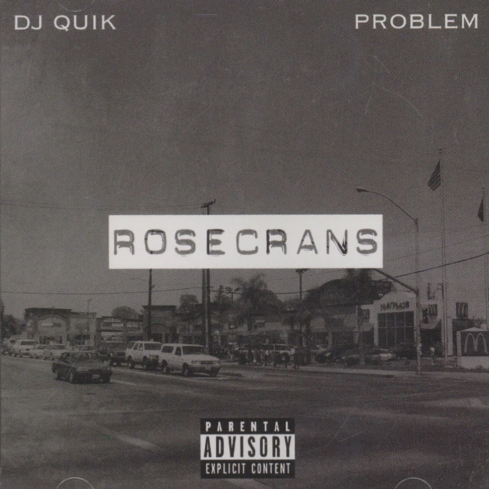 DJ Quik / Problem - Rosecrans