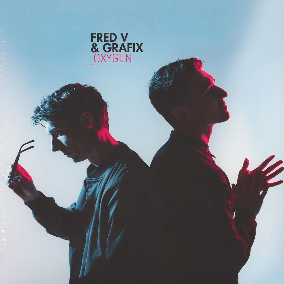 Fred V & Grafix - Oxygen