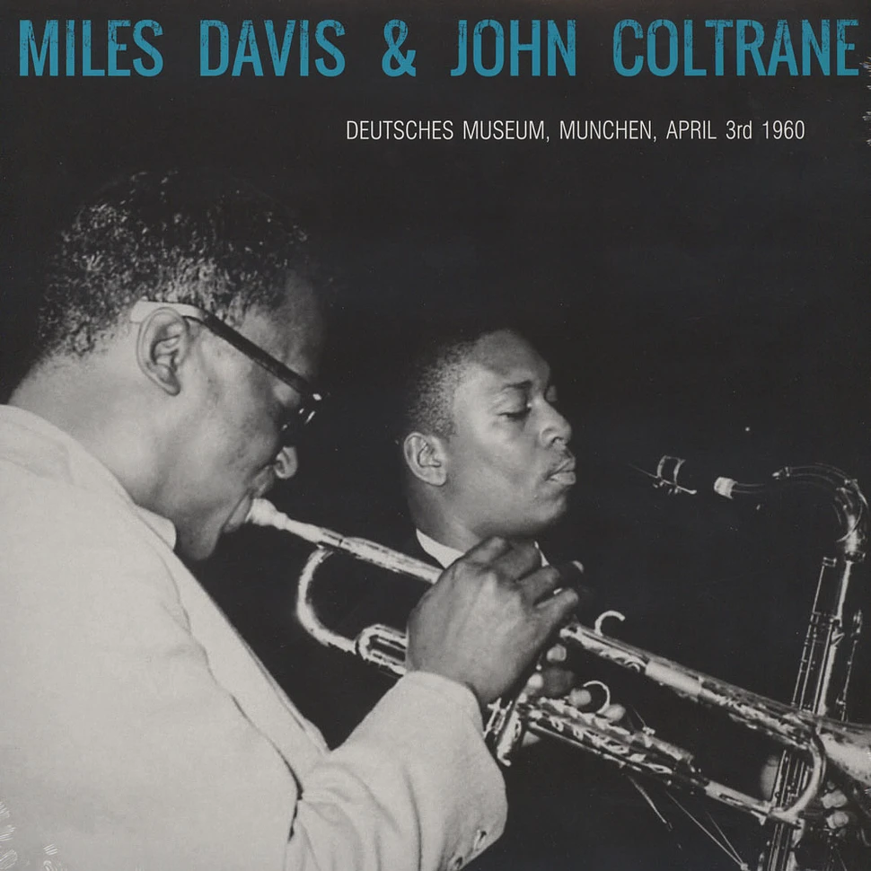 Miles Davis & John Coltrane - Deutsches Museum, Munchen - April 3rd 1960