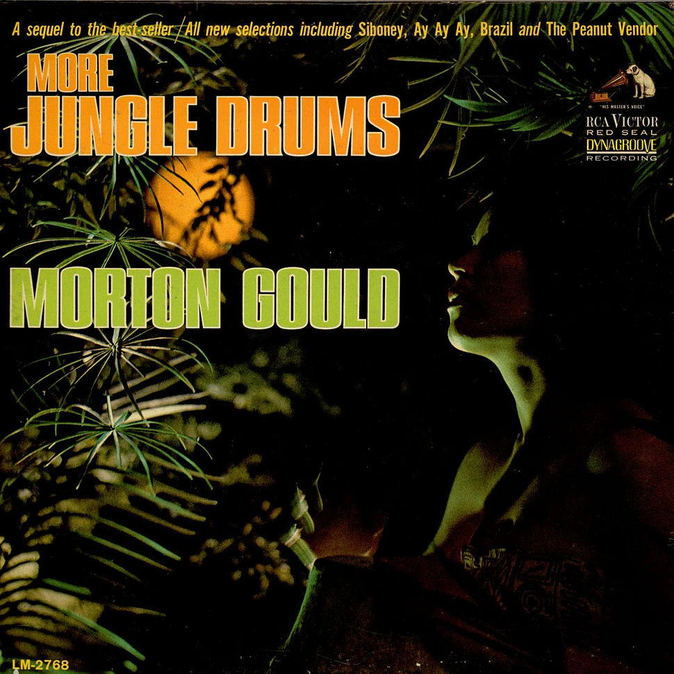 Morton Gould And His Orchestra - More Jungle Drums