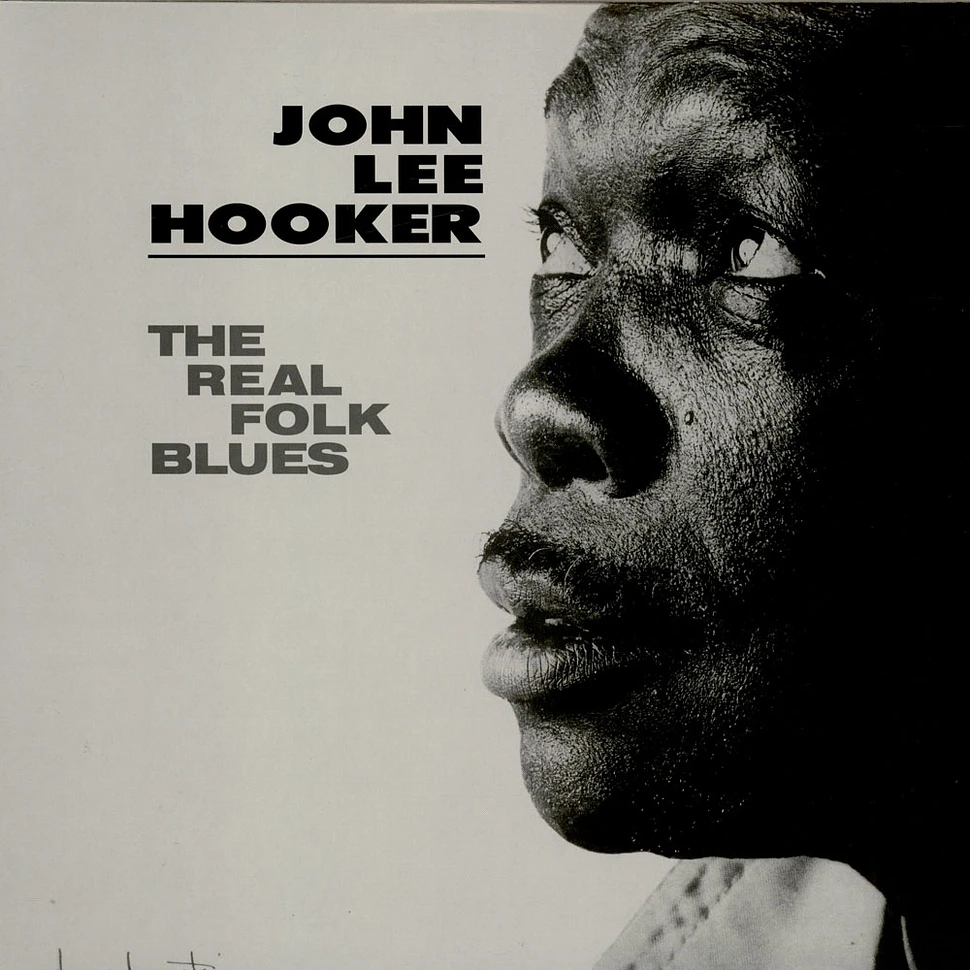 John Lee Hooker - The Real Folk Blues