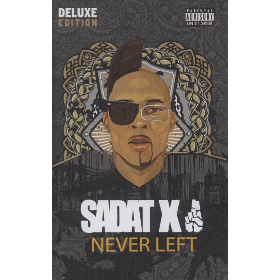 Sadat X - Never Left Deluxe Edition